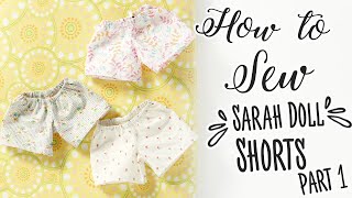 Easy to Sew Dolls Shorts  part one [upl. by Gallagher]