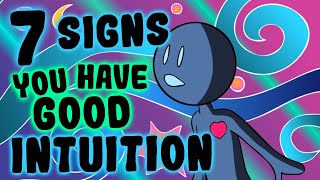 7 Signs You Have Good Intuition [upl. by Assirram]