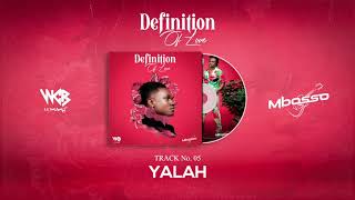 Mbosso  Yalah Official Audio [upl. by Deborath]