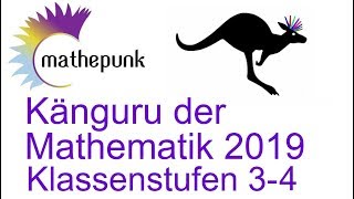 Känguru der Mathematik 2019 Klassenstufen 3amp4 Lösungen [upl. by Centonze]