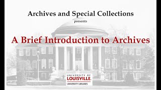 A Brief Introduction to Archives [upl. by Ahseket]