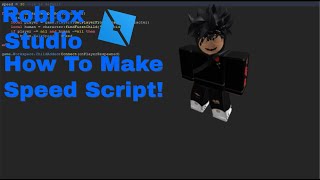 How To Make A Speed Script In Roblox Studio WORKING 2021 [upl. by Tarah58]