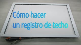 Registro para techo [upl. by Burrus]