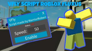 VFLY  CAR FLY SCRIPT ROBLOX FLUXUS HYDROGEN [upl. by Jago]