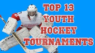 Top 13 Best Youth Hockey Tournaments [upl. by De]