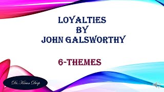 Loyalties by John Galsworthy6Themes [upl. by Vidda]