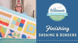 Learn How to Make a Quilt  Finishing your Quilt Top  Fat Quarter Shop [upl. by Monjan790]