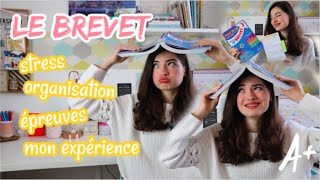 LE BREVET  organisation stress épreuves oral vos questions mes résultats astuces [upl. by Stoddart606]