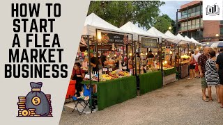 How to Start a Flea Market Business  Starting a Flea Market Business Guide [upl. by Ishmul]