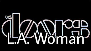 THE DOORS  LA Woman Lyric Video [upl. by Annaehs]