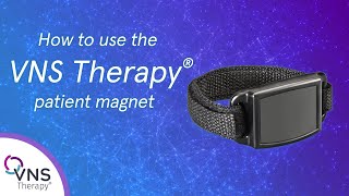 How to Use the VNS Therapy Magnet Tips and Advice [upl. by Aitercul]