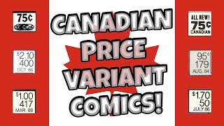 Canadian Price Variant Comics 19821988 [upl. by Burroughs]