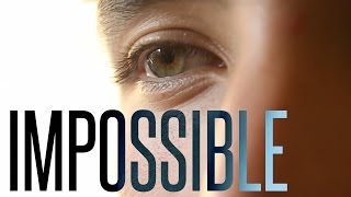 IMPOSSIBLE  A Motivational Short Film [upl. by Eceerehs]