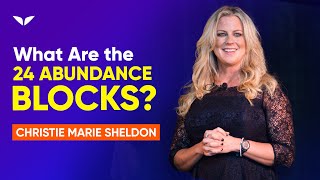 What are the 24 Abundance Blocks  Christie Marie Sheldon [upl. by Christine]