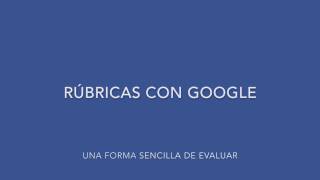 Evaluar rúbricas con Google [upl. by Brynna]