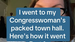 I went to my Congresswomans Town Hall Heres how it went [upl. by Egres158]