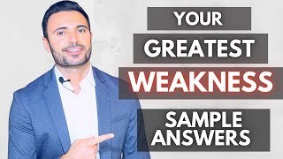 What Is Your Greatest Weakness  SAMPLE ANSWERS [upl. by Boser]