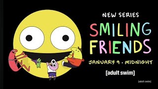 Smiling Friends Official Trailer Reupload [upl. by Ottillia]