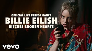 Billie Eilish  bitches broken hearts Official Live Performance  Vevo LIFT [upl. by Lat]