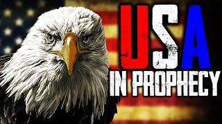 The USA in Bible Prophecy ENDTIME WARNING [upl. by Yslehc911]