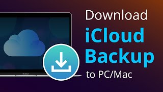 How to Download iCloud Backup to PCMac Computer 2 Methods [upl. by Regni946]