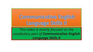 Communicative English Language Skills II vocabulary part one [upl. by Lecirg240]