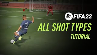 FIFA 22  All Shot Types [upl. by Ozneral]