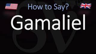 How to Pronounce Gamaliel CORRECTLY [upl. by Eiramanad]