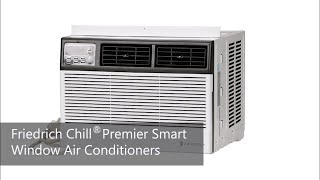 Friedrich Chill® Premier Smart Room Air Conditioner [upl. by Nnael]