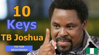 TB Joshua The Best Of  10 Keys For Your Breakthrough [upl. by Aidiruy]