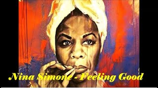 Nina Simone  Feeling Good lyrics on screen [upl. by Paley]