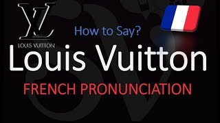 How to Pronounce Louis Vuitton CORRECTLY [upl. by Anavi]