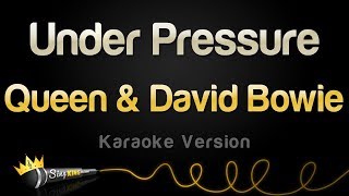 Queen amp David Bowie  Under Pressure Karaoke Version [upl. by Conney]