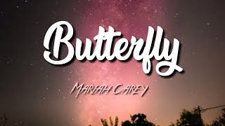 Mariah Carey  Butterfly Lyric Video [upl. by Ilzel]