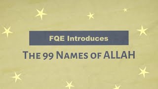 99 Names of Allah Explained [upl. by Isnan]