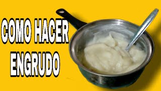 COMO HACER ENGRUDO  PEGAMENTO CASERO CON SOLO 2 INGREDIENTES  MUY FÁCIL Isaac Martinez DIY [upl. by Arreit]