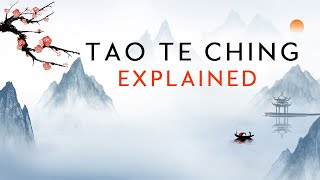 Tao Te Ching Explained  MUST WATCH FILM [upl. by Ocirne]