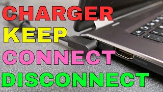 HP Laptop Charger Keep Connects amp Disconnects while PluggedIn  Plugged in not charging problem [upl. by Clova]