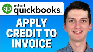 How To Apply a Credit To Invoice In Quickbooks [upl. by Wonacott]