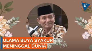 Ulama Indramayu Buya Syakur Meninggal Dunia [upl. by Gnilsia]