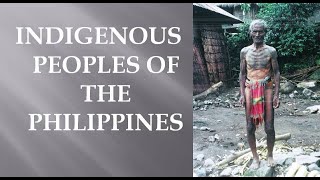 Indigenous Peoples of the Philippines [upl. by Sherie719]