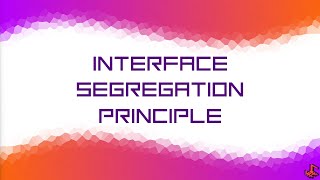 SOLID  The Interface Segregation Principle [upl. by Pillow538]