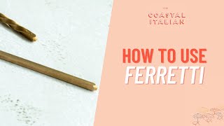 How to use FERRETTI [upl. by Ecidna]