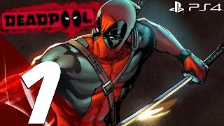 Deadpool PS4  Gameplay Walkthrough Part 1  Prologue 1080p HD [upl. by Patin]