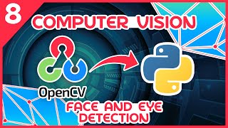 OpenCV Python Tutorial 8  Face and Eye Detection [upl. by Hluchy]