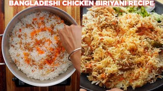 Bangladeshi Chicken Biriyani Recipe [upl. by Troc]