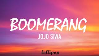 JOJO SIWA  BOOMERANG Lyrics [upl. by Danita]