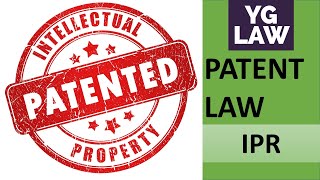 Patent law  IPR  YG Law [upl. by Reviel]