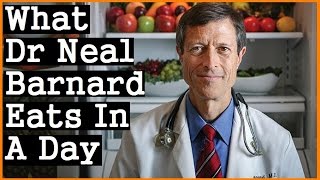 What Dr Neal Barnard Eats In A Day [upl. by Gereron495]