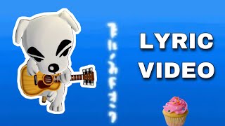 Stale Cupcakes  KK Slider With Lyrics [upl. by Nnad]